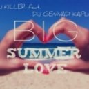 DJ Killer feat. DJ Gennadi Kaplin - «BIG SUMMER LOVE» (Original mix)