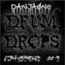 DanjaOne - Drum Drops Episode #1