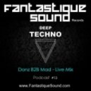 Donz B2B Mad - Fantastique Sound Podcast #13 [Essential Live Mix] (Podcast 13)
