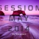 Stereojack - Session May 2014 ()