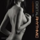 Digital Rhythmic - Loverman_15 (Studio Live Compilation)
