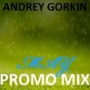 Dj Andrey Gorkin - May Promo Mix 2014 ()