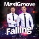 MaxiGroove - Falling (Original Mix)