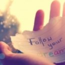 DJ MaXxX - Follow Your Dreams (Original Mix)