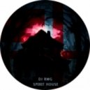 DJ RMG - Spirit House