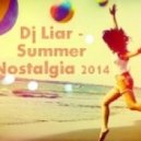 Dj Liar - Summer Nostalgia 2014