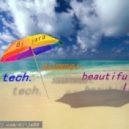 dj jara - tech. summer. beautiful life
