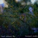 German's studio - Usual ordinary day