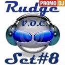 Rudge - V.O.C. Set#8 (July 2014)