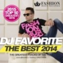 DJ Favorite - TOP 50 The Best Hits 2014 Mix