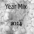 Dj Arlluxe - Year Mix 2014 (Year Mix 2014 By Dj Arlluxe) (Year Mix 2014 By Dj Arlluxe)