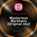 Aleksey Farbi - Mysterious Barkhans