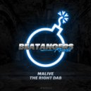 Malive - The Right Dab
