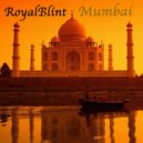 RoyalBlint - Mumbai (Original Mix)