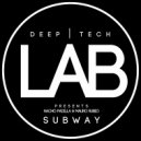 Nacho Padilla & Mauro Rubio - Subway