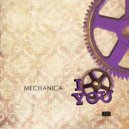 Mechanica - Illusion