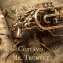 Gustavo - Mr. Trumpet (Radio Edit)