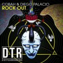 Diego Palacio & COBAH - Rock Out (Original Mix)