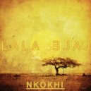 Nkokhi - Lalalale (original mix)