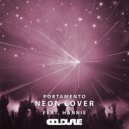 Portamento & HANNIE - Neon Lover (feat. HANNIE)