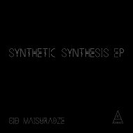 Gio Maisuradze - Synthetic Synthesis