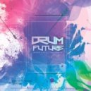Dimta - DRUM FUTURE #3 (Compiled and Mixed by Dimta) (Original Mix)