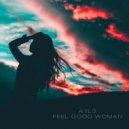 AYL3 - Feel good woman (original mix)