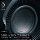 Mechanical Pressure - Ozone Pie