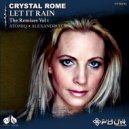 Crystal Rome - Let It Rain