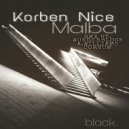 Korben Nice - Malba (Wunderblock Remix)