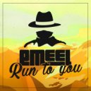Emeel - Run to you