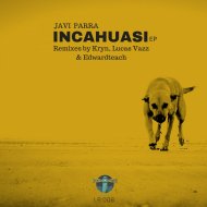 Javi Parra - Incahuasi