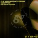 The Wasted Professor - Gold Rush (Original Mix)