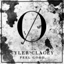 Tyler Clacey - Feel Good (Original Mix)