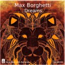 Max Borghetti - Dreams (Original Mix)