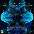 Alien Talk - Bonus Animi Motus (Original Mix)