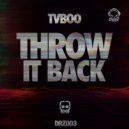 TVBOO - Throw it Back