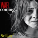 Sellax - War Coming