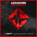 LeadZone - The Scream