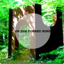 Dj Piloramos - On the forest road (On the forest road)
