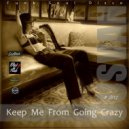 UUSVAN - Keep Me From Going Crazy # 2k17