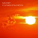 Mhyst - I\'ll Never Shine (2017 Remix)