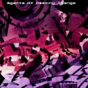 Agents Of Destiny - Change
