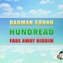 Hundread - Badman Sound (Original mix)