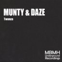Munty & Daze - TWANZA (Original Mix)