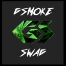 GSMOKE - Swag (Original Mix)