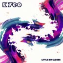 Kyco - Little Bit Closer (Original Mix)