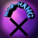 MAD-HANG - Got Fire (Original mix)
