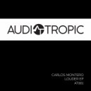 Carlos Montero - Louder (Original Mix)