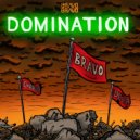 BRAVO BRAVO - DOMINATION